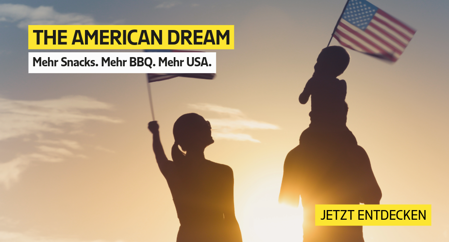 The American Dream - Mehr Snacks. Mehr BBQ. Mehr USA.